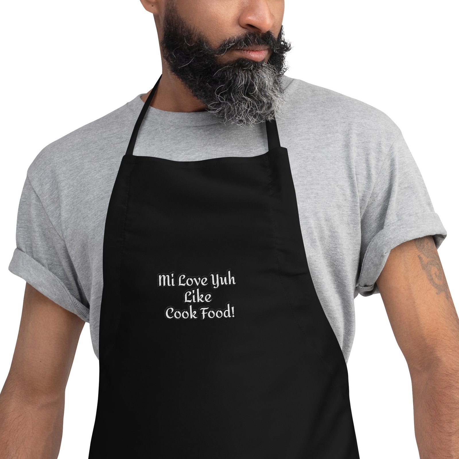Mi Love Yuh Like Cook Food! | Embroidered Apron