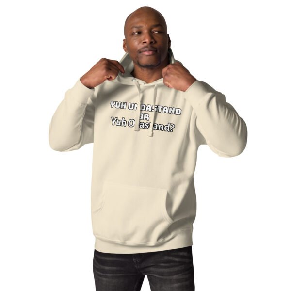 Yuh Undastand or Yuh Ovastand Hoodie 🖤🧥