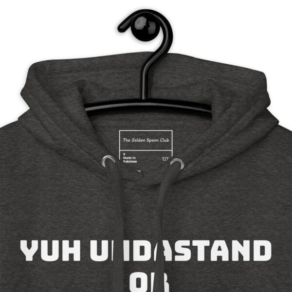 Yuh Undastand or Yuh Ovastand Hoodie 🖤🧥