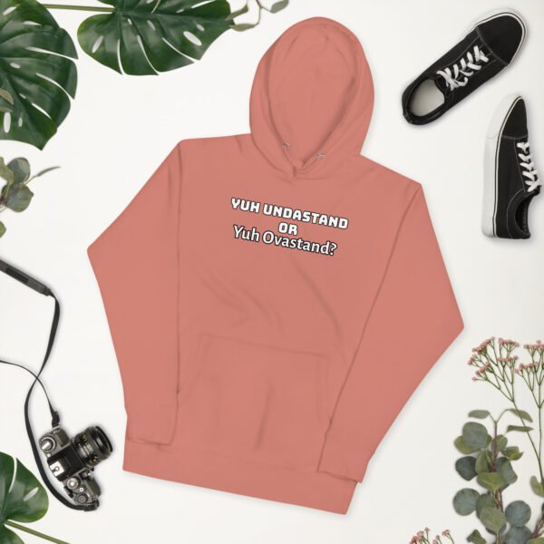 Yuh Undastand or Yuh Ovastand Hoodie 🖤🧥