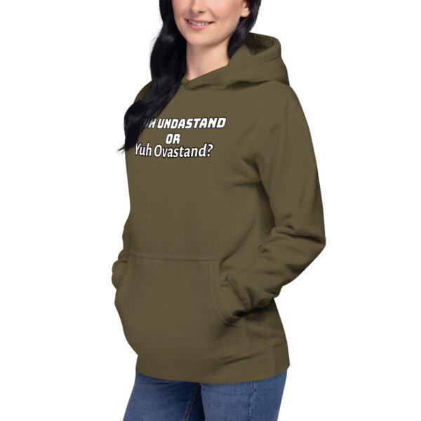 Yuh Undastand or Yuh Ovastand Hoodie 🖤🧥